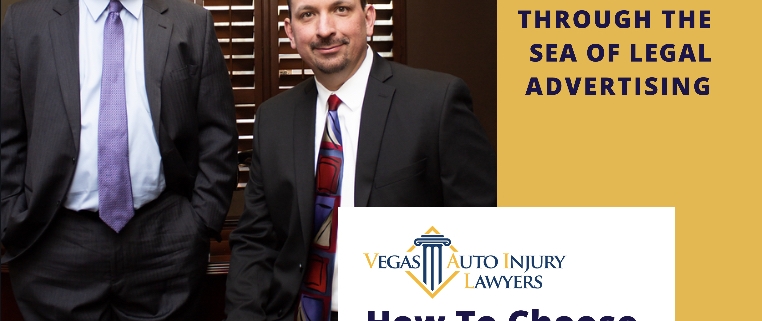 How to Choose the Right Attorney– Breaking through the sea of legal advertising.